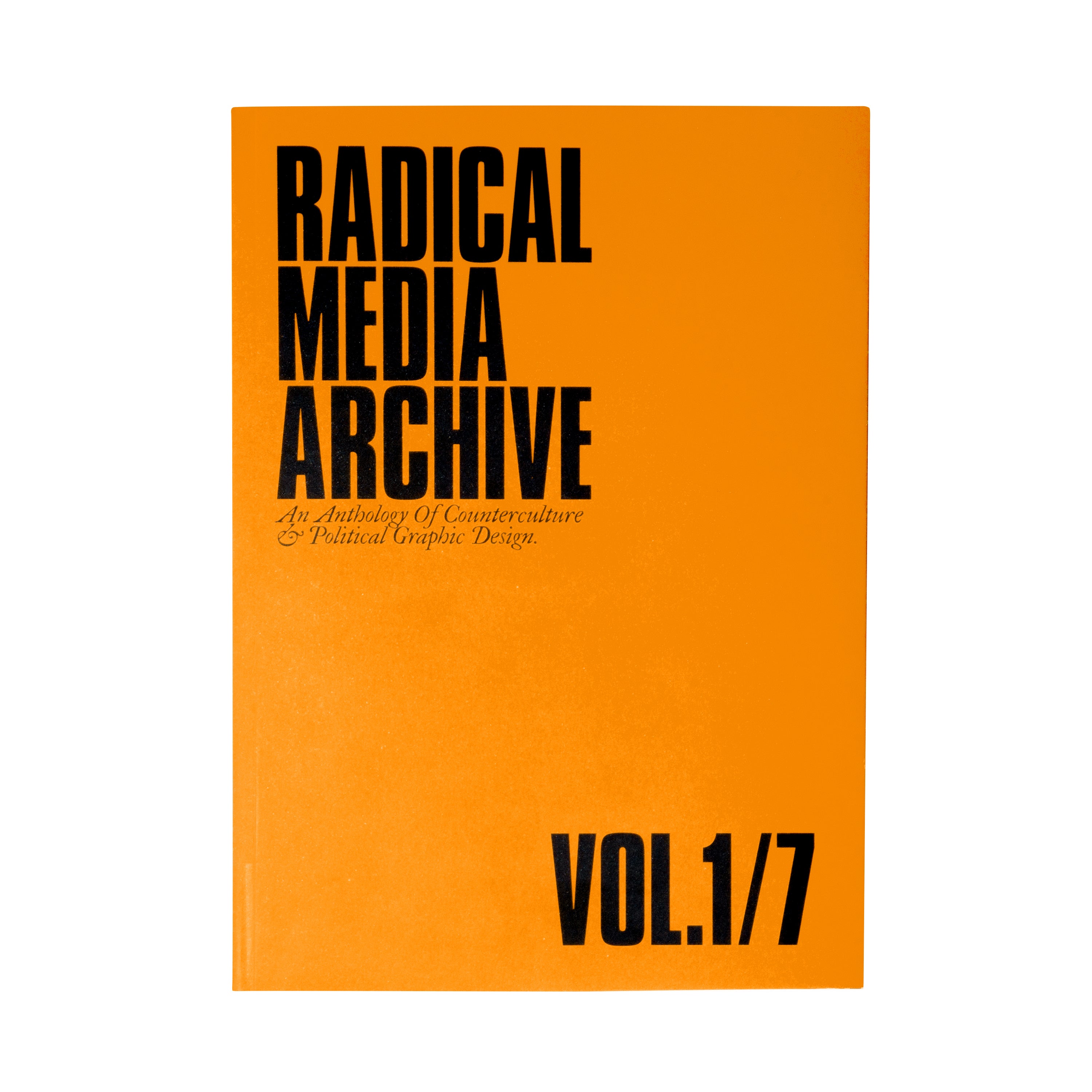 Radical Media Archive vol.1/7 book – The Radical Media Archive