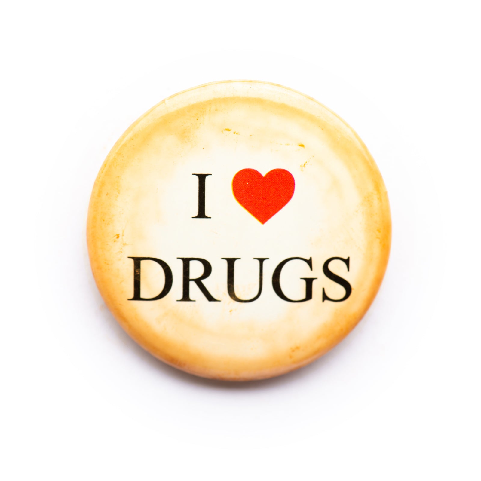 "I <3 Dr*gs" button pin
