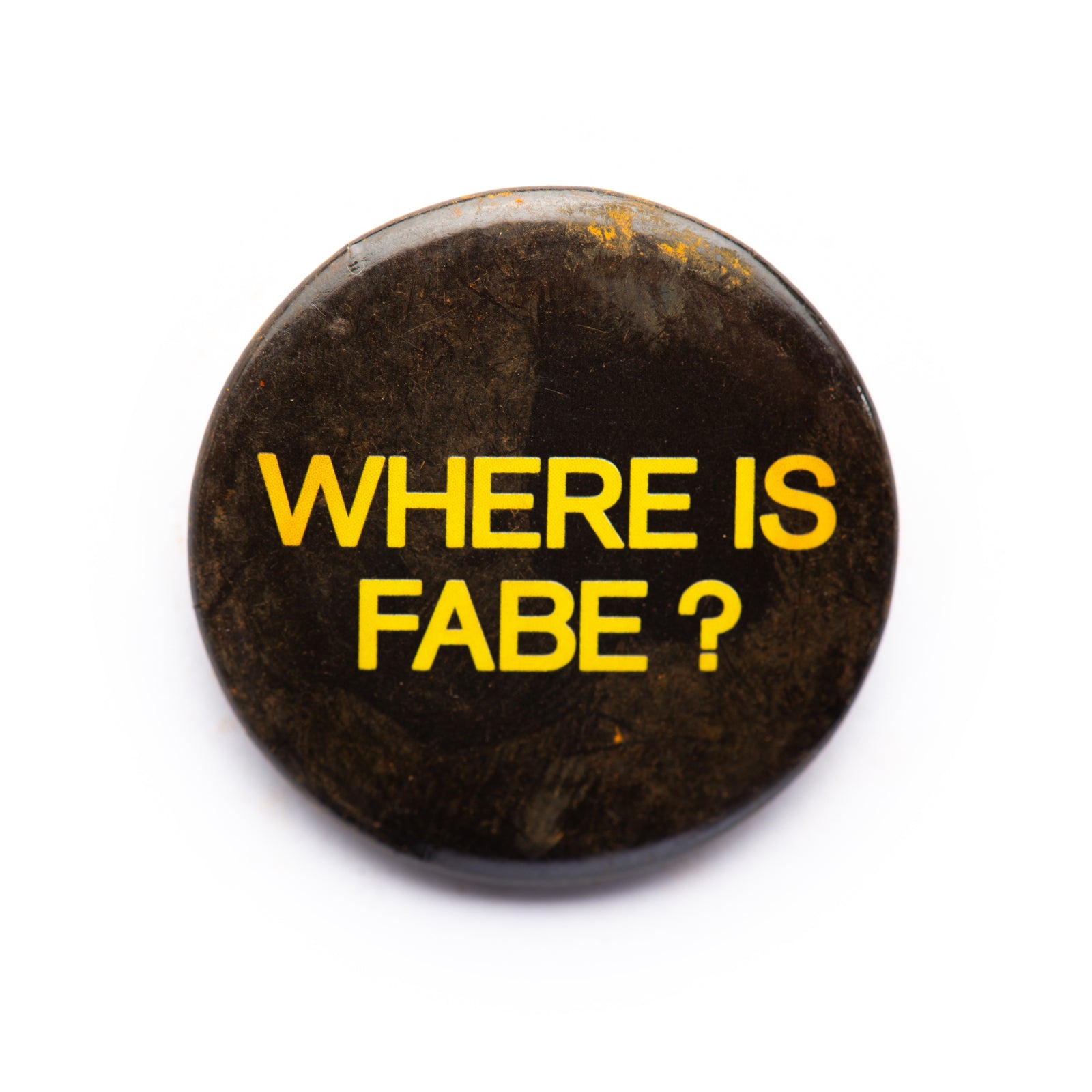 "Where Is Fabe?" button pin