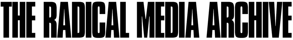 The Radical Media Archive