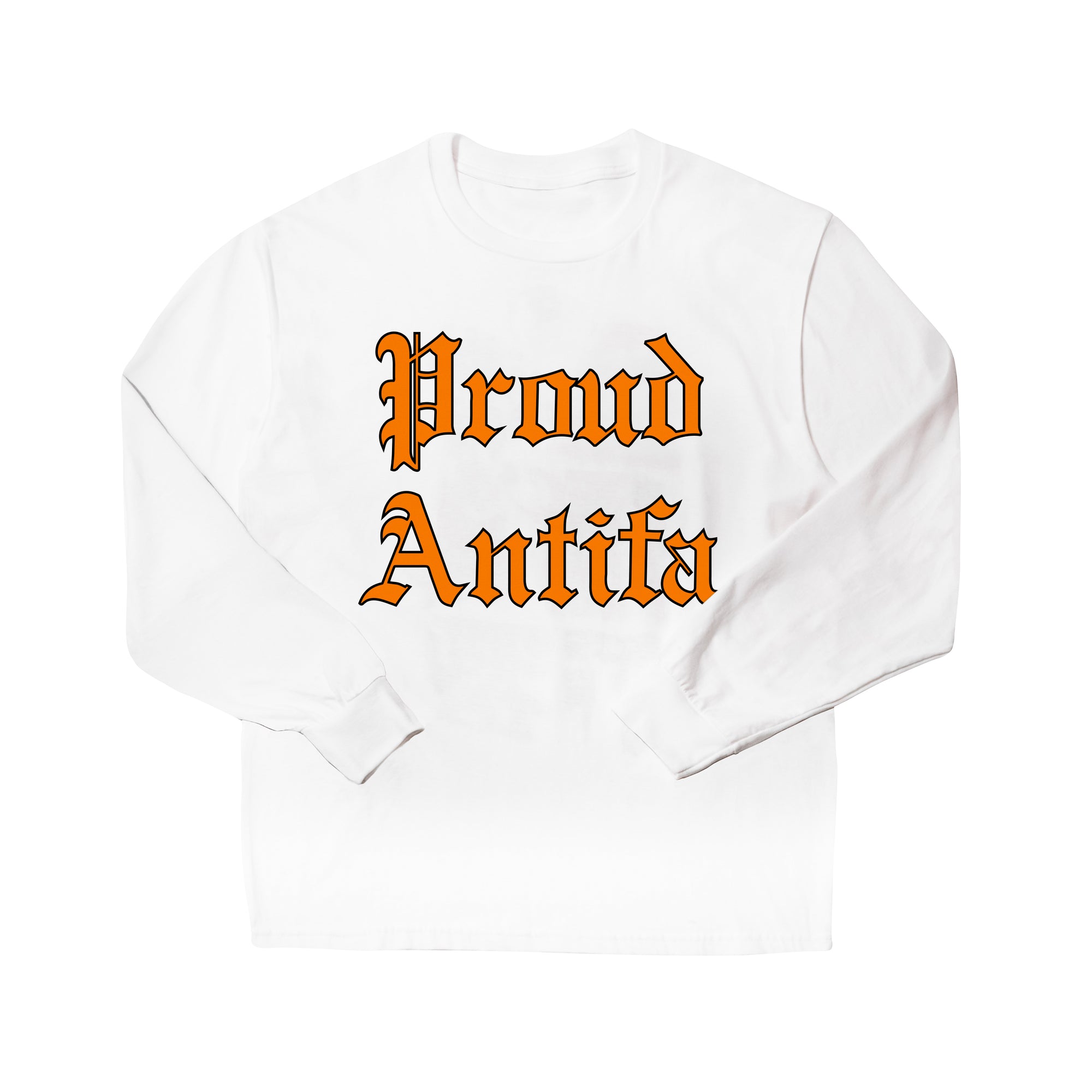 Proud Antifa Long Sleeve White T-shirt